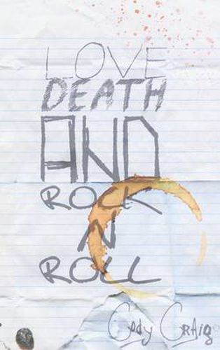 Cover image for Love, Death, and Rock n Roll