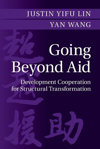 Going Beyond Aid: Development Cooperation for Structural Transformation