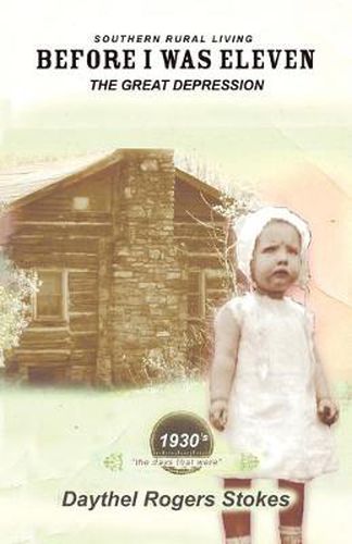 Before I Was Eleven: The Great Depression