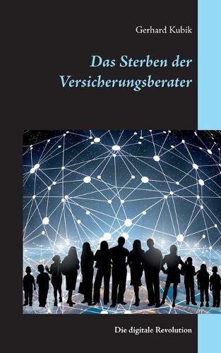 Cover image for Das Sterben der Versicherungsberater: Die digitale Revolution