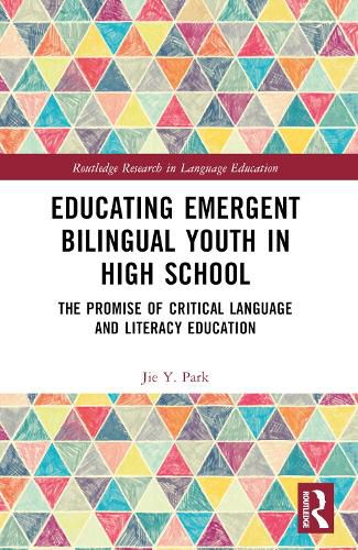 Cover image for Educating Emergent Bilingual Youth in High School