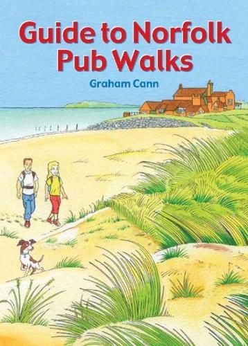 Cover image for Guide to Norfolk Pub Walks