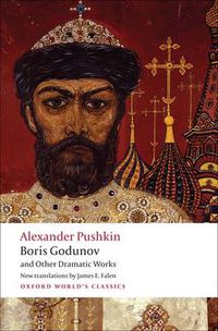 Cover image for Boris Godunov and Other Dramatic Works