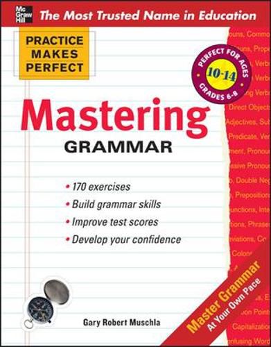 Cover image for Practice Makes Perfect Mastering Grammar