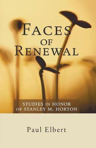 Cover image for Faces of Renewal: Studies in Honor of Stanley M. Horton