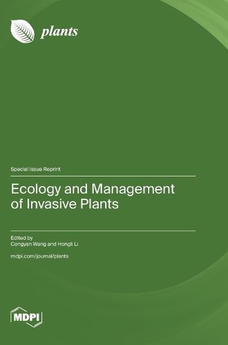 Cover image for Ecology and Management of Invasive Plants