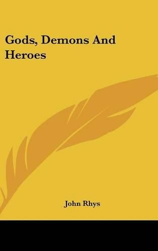 Cover image for Gods, Demons and Heroes