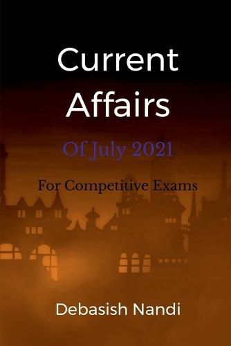 Cover image for Current Affairs of July 2021