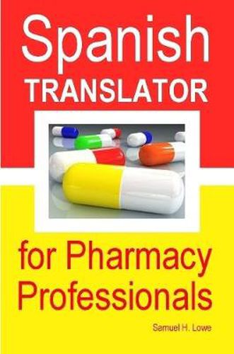 Cover image for Spanish Translator for Pharmacy Professionals