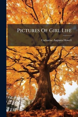 Cover image for Pictures Of Girl Life