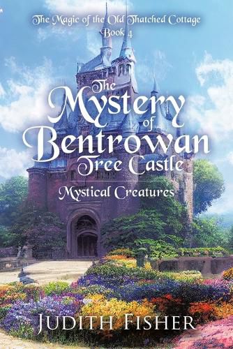 Cover image for The Mystery of Bentrowan Tree Castle
