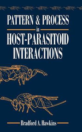 Cover image for Pattern and Process in Host-Parasitoid Interactions