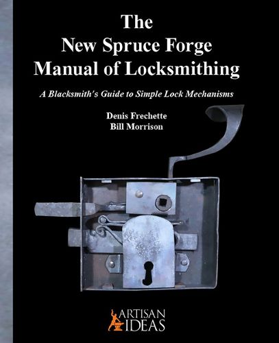 Cover image for The New Spruce Forge Manual of Locksmithing