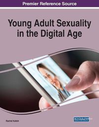 Cover image for Young Adult Sexuality in the Digital Age