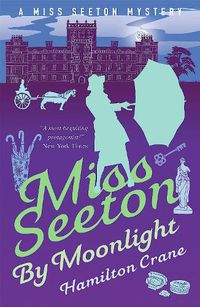 Cover image for Miss Seeton Mystery: Miss Seeton By Moonlight (Book 12)