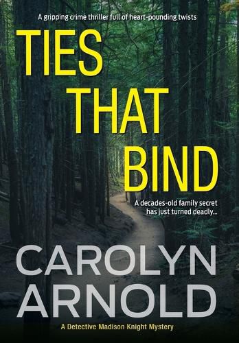 Cover image for Ties That Bind: A gripping crime thriller full of heart-pounding twists