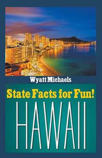 Cover image for State Facts for Fun! Hawaii