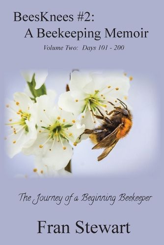 Cover image for BeesKnees #2: A Beekeeping Memoir