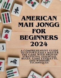 Cover image for American Mahjong for Beginners 2024