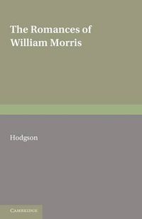 Cover image for The Romances of William Morris