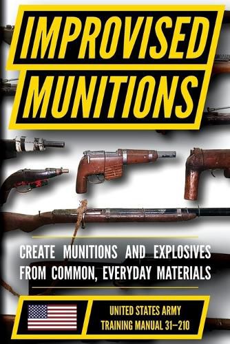 Cover image for U.S. Army Improvised Munitions Handbook