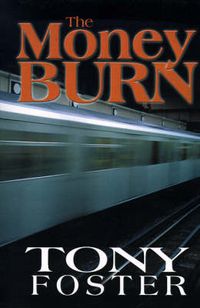 Cover image for The Money Burn