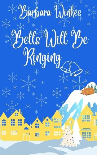 Cover image for Bells Will Be Ringing