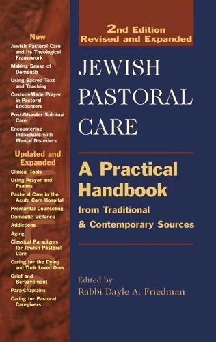 Jewish Pastoral Care: A Practical Handbook from Traditional & Contemporary Sources 2nd Edition