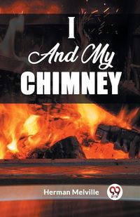 Cover image for I And My Chimney