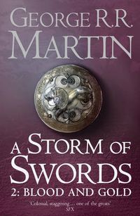 Cover image for A Storm of Swords: Part 2 Blood and Gold