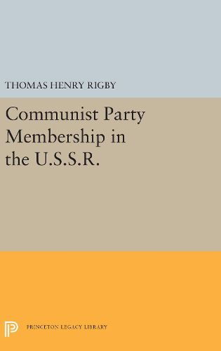 Cover image for Communist Party Membership in the U.S.S.R.