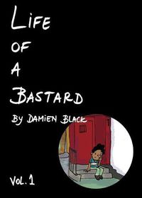 Cover image for Life of a Bastard