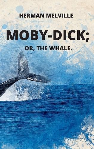 Cover image for Moby-Dick or, The Whale