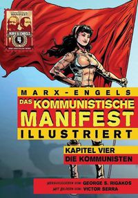 Cover image for Das Kommunistische Manifest (Illustriert): Kapitel Vier: Die Kommunisten