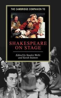 Cover image for The Cambridge Companion to Shakespeare on Stage