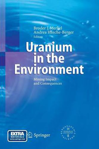 Cover image for Uranium in the Environment: Mining Impact and Consequences