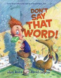 Cover image for Don't Say That Word!