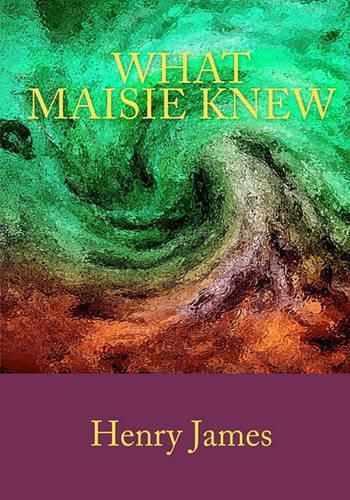 Cover image for What Maisie Knew