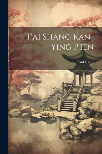 Cover image for T'ai Shang Kan-Ying P'ien