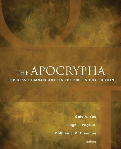 The Apocrypha: Fortress Commentary on the Bible Study Edition