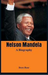 Cover image for Nelson Mandela - A Biography