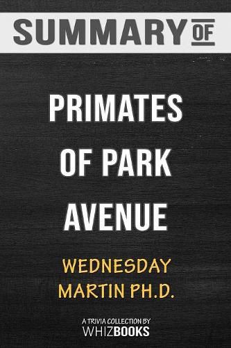 Cover image for Summary of Primates of Park Avenue: A Memoir: Trivia/Quiz for Fans