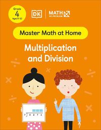 Cover image for Math - No Problem! Multiplication and Division, Grade 4 Ages 9-10