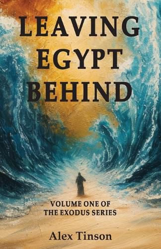 Cover image for Leaving Egypt Behind