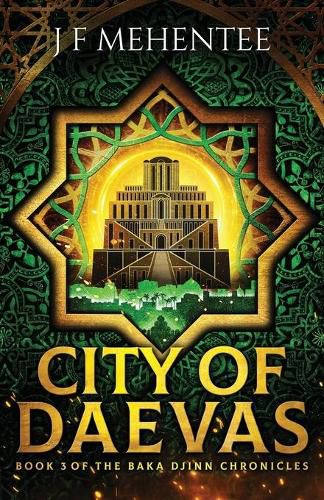 Cover image for City of Daevas: Book 3 of the Baka Djinn Chronicles