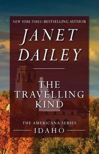 Cover image for The Traveling Kind: Idaho
