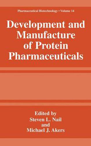 Cover image for Development and Manufacture of Protein Pharmaceuticals