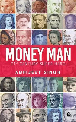 Cover image for Money Man: 21st Century Super Hero