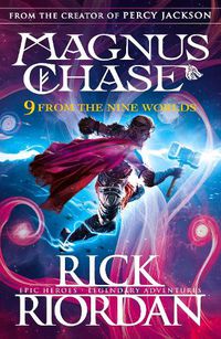 Cover image for 9 From the Nine Worlds: Magnus Chase and the Gods of Asgard