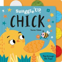 Cover image for Snuggle Up, Chick!